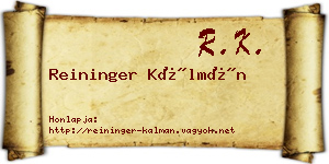 Reininger Kálmán névjegykártya